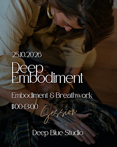 Deep Embodiment - Verkörpere dein Potenzial über deinen Atem