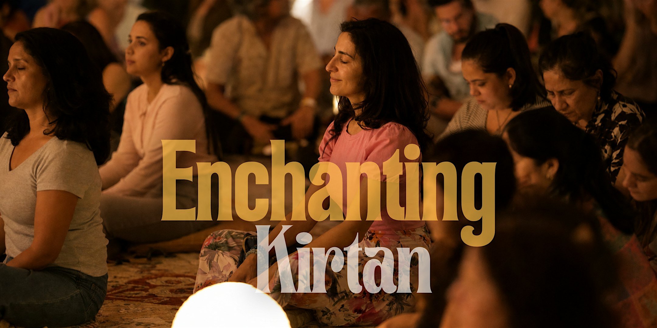 Enchanting Kirtan: Sacred Music & Meditation Experience - Malvern
