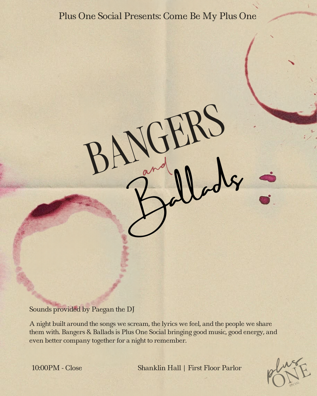 Come Be My Plus One: Bangers & Ballads