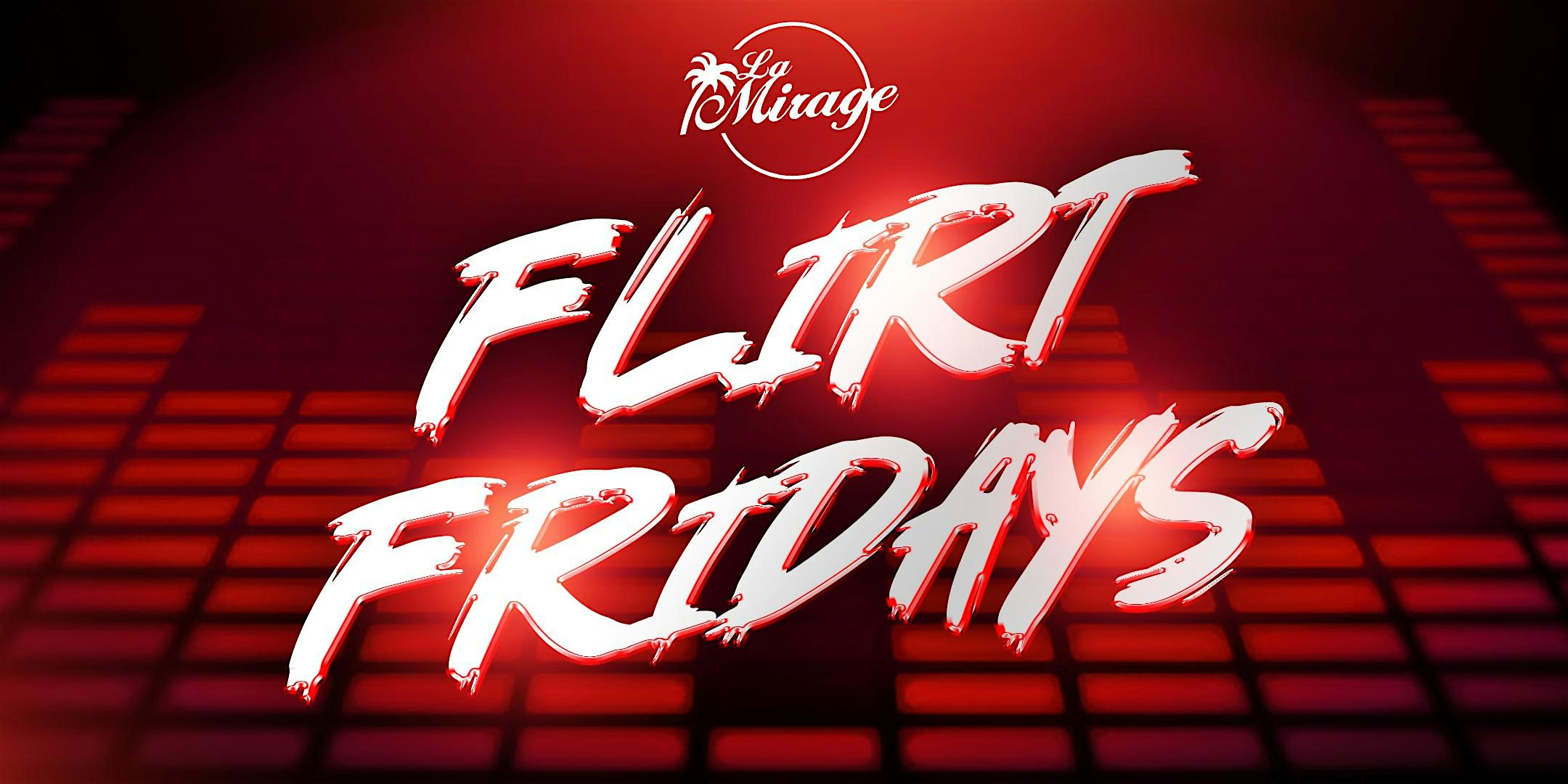 La Mirage Nightclub 18+ | FRIDAY September 25 LADYT