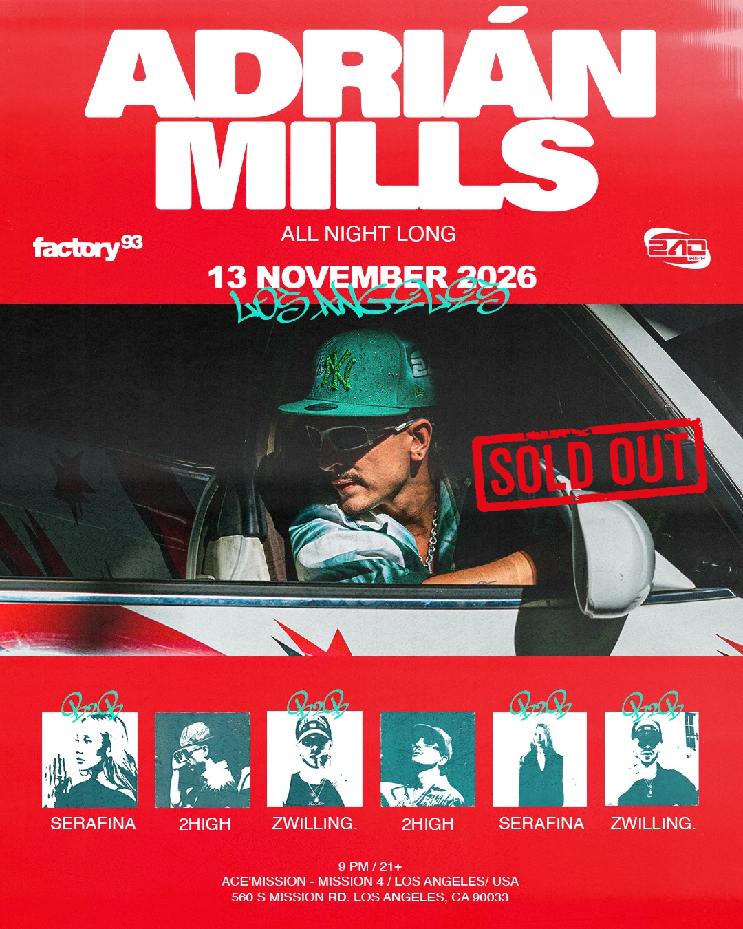 Factory 93 presents: 240 KM/H: Adrián Mills All Night Long with Special Guests