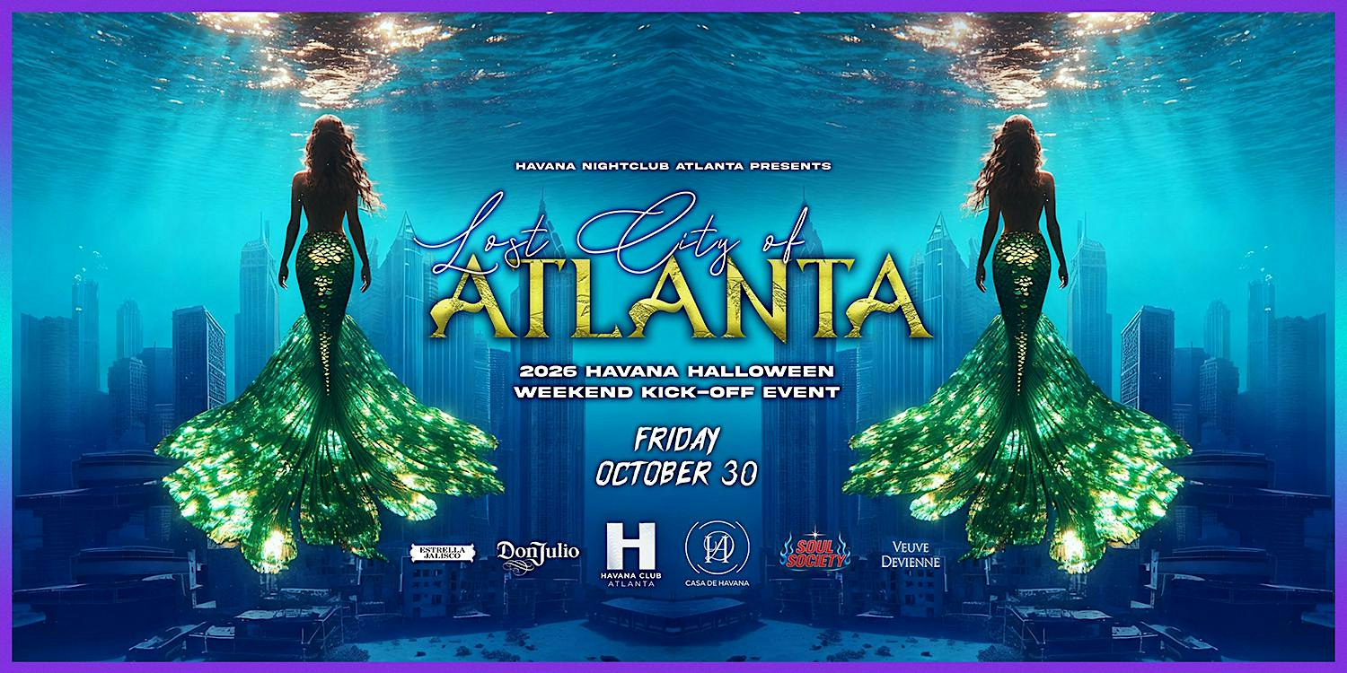 Havana Hallows-Eve Party: Lost City of Atlanta