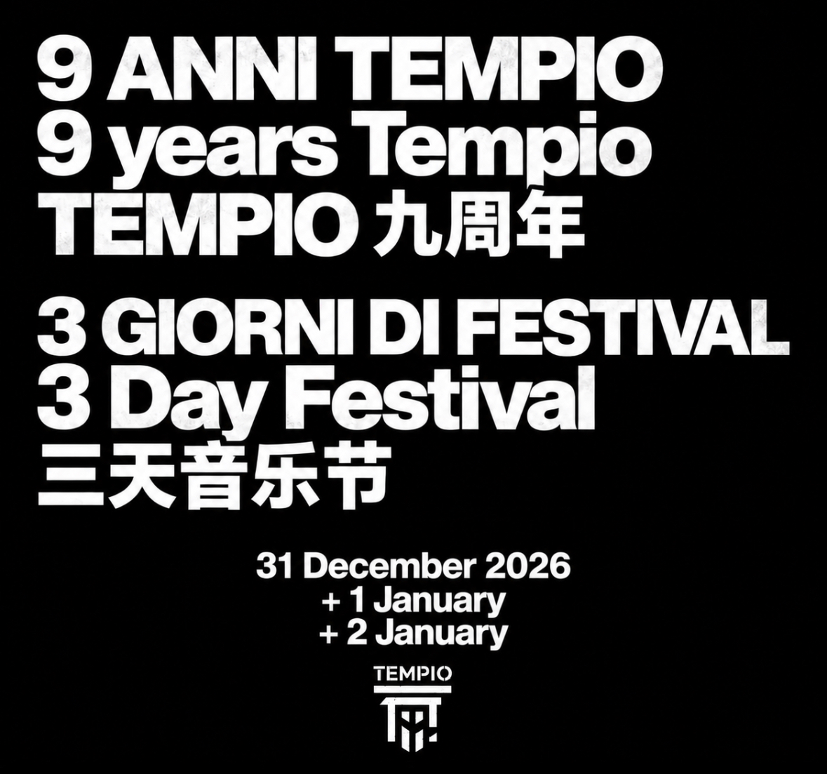 9 ANNI TEMPIO - 9 YEARS TEMPIO - TEMPIO九周年 (Giorno 2 - Day 2 - 第2天)