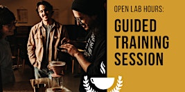 Open Lab Hours: Guided Training Session