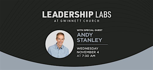 Gwinnett Church Leadership Labs with Andy Stanley