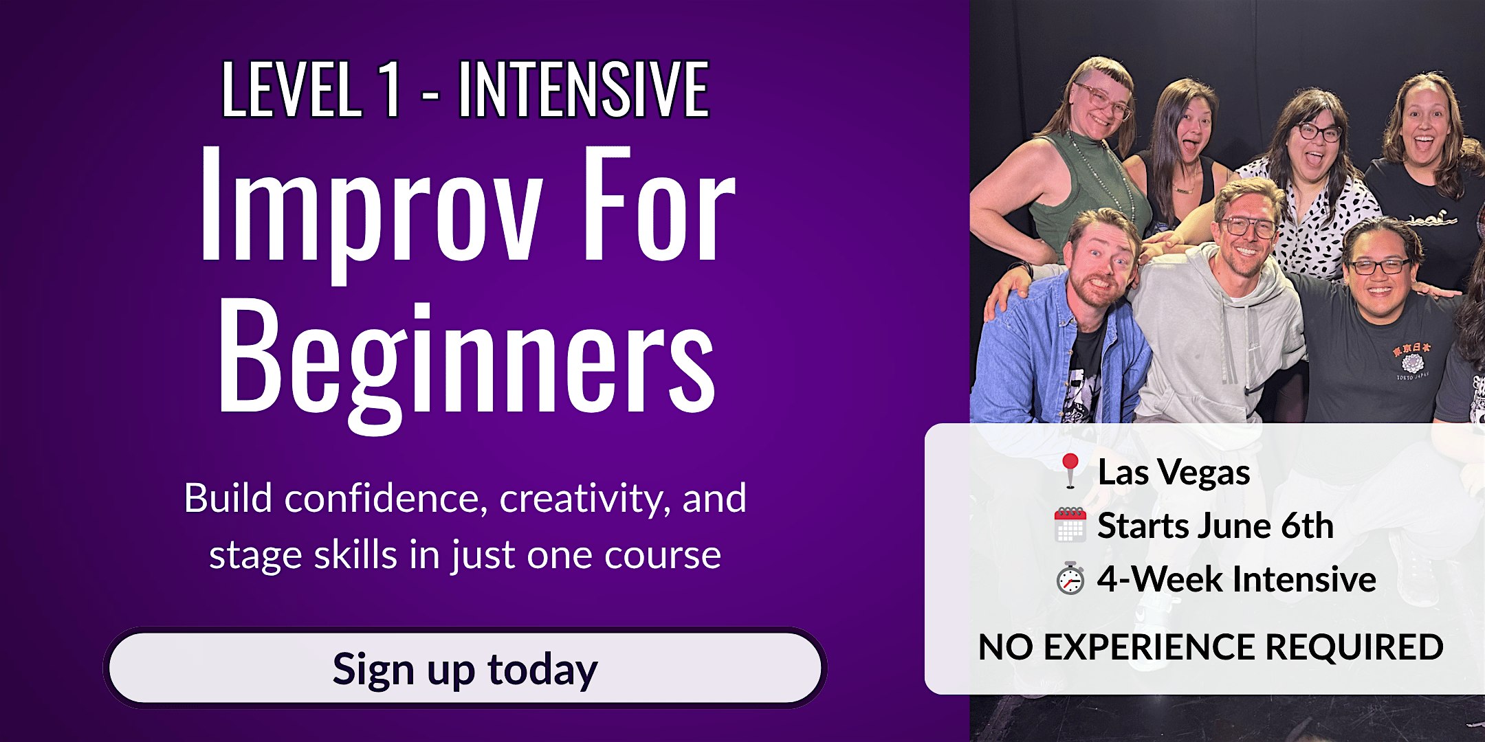 Improv For Beginners - Level 1 Foundations Intensive - No Experience Needed