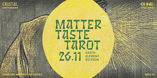 matter taste tarot ~ earth element