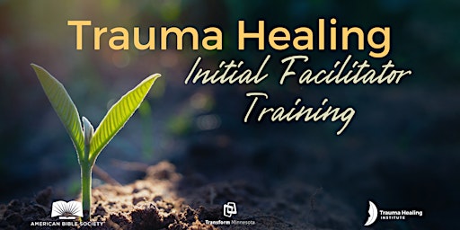 Trauma Healing Initial Facilitator Training