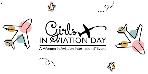 2026 Girls in Aviation Day - Attendee Sign-Up