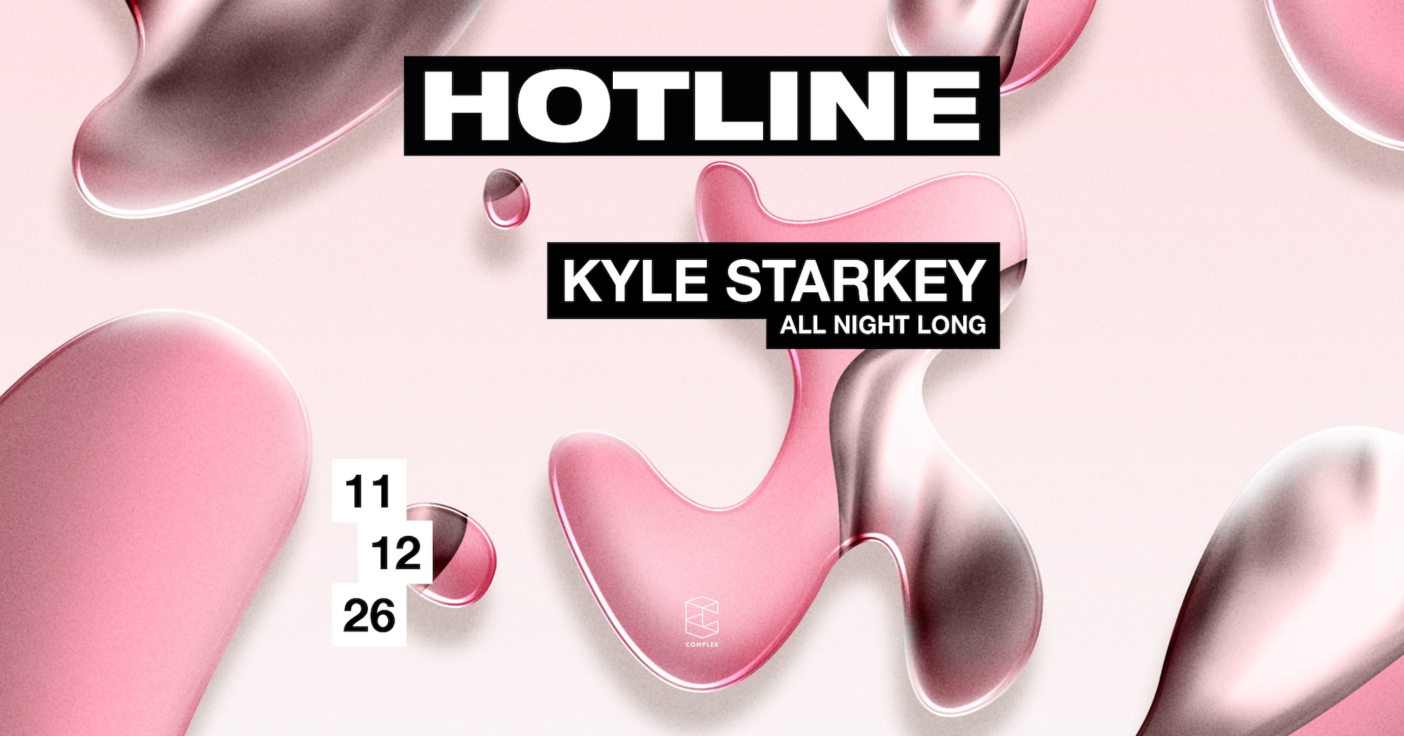 HOTLINE presents Kyle Starkey (All Night Long)