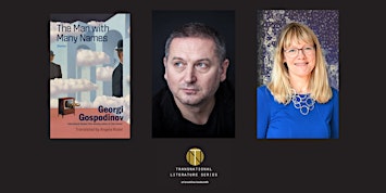 Transnational Series: Georgi Gospodinov and Angela Rodel