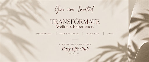 Transfórmate Wellness x Easy Life Club