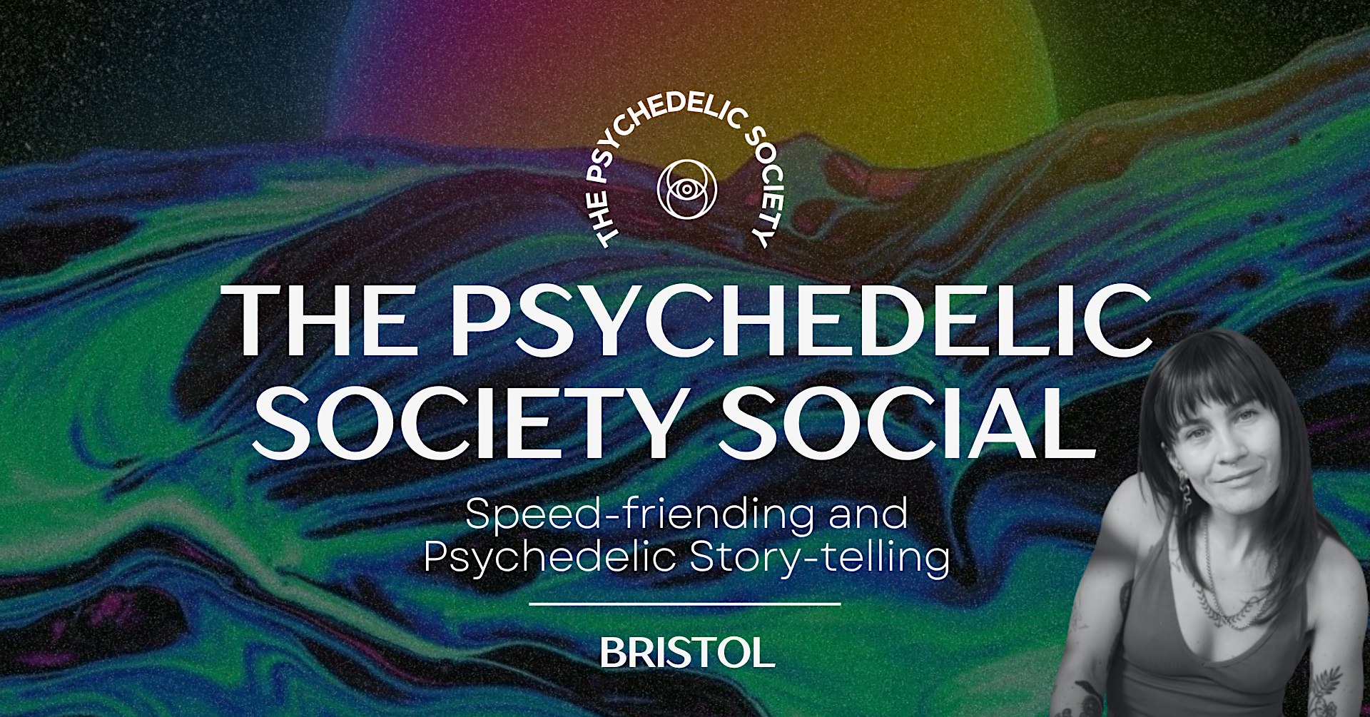 PsySoc Social BRISTOL: Speed-Friending & Psychedelic Storytelling