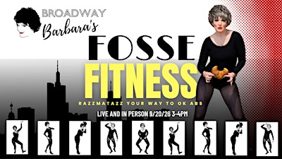 Broadway Barbara's Fosse Fitness! (Live in Chicago!)