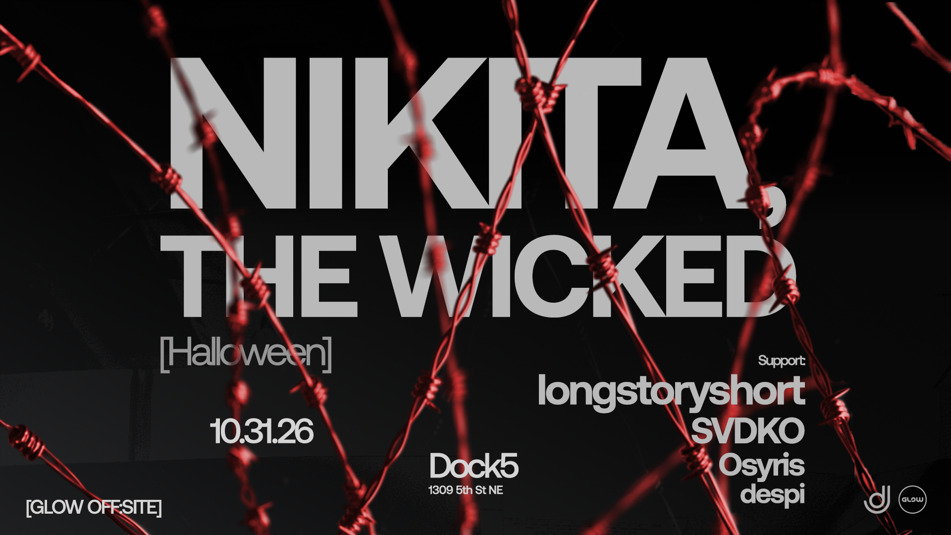 [GLOW OFF:SITE] - Nikita, The Wicked + more (Halloween)