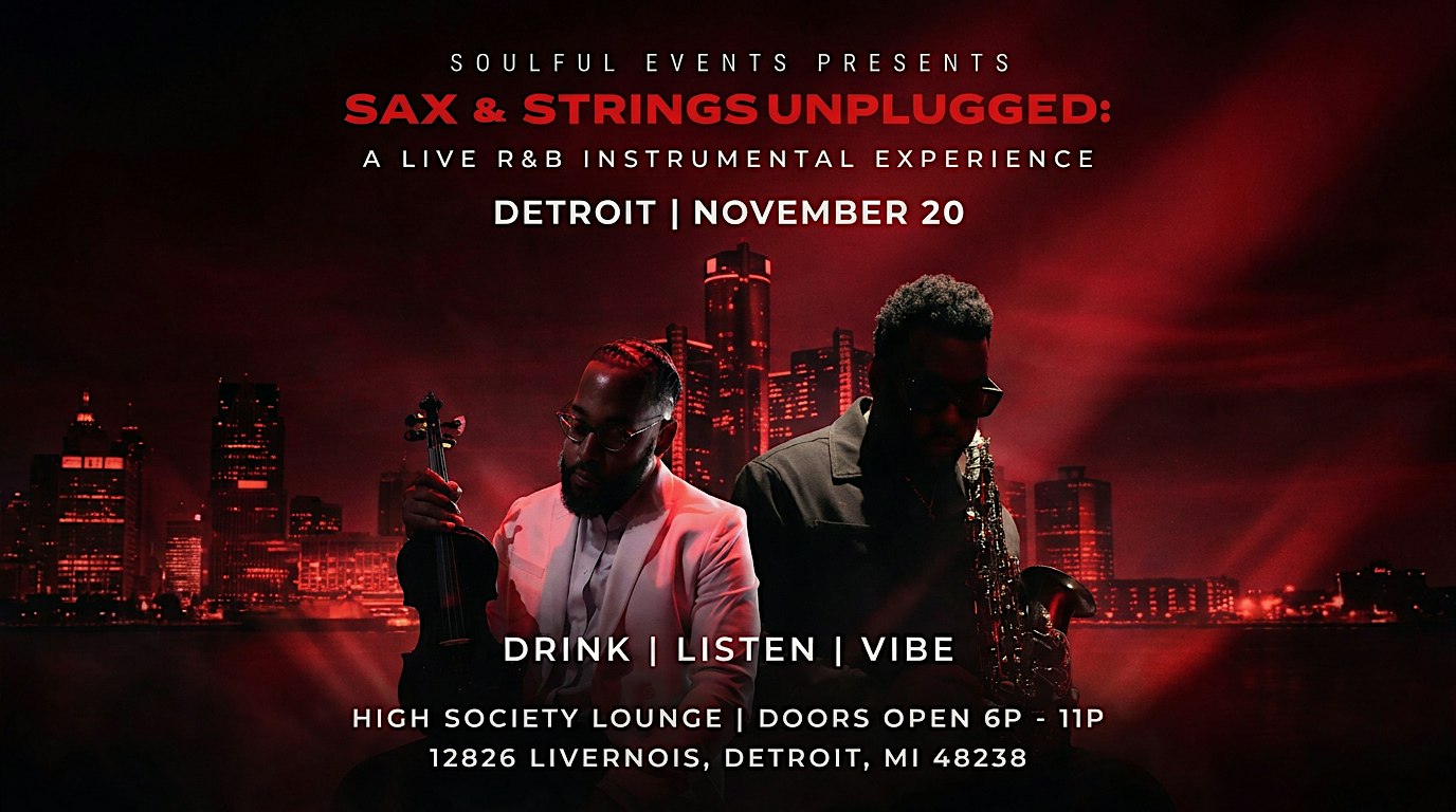 Sax & Strings Unplugged - Detroit: A Live R&B Instrumental Experience PT II