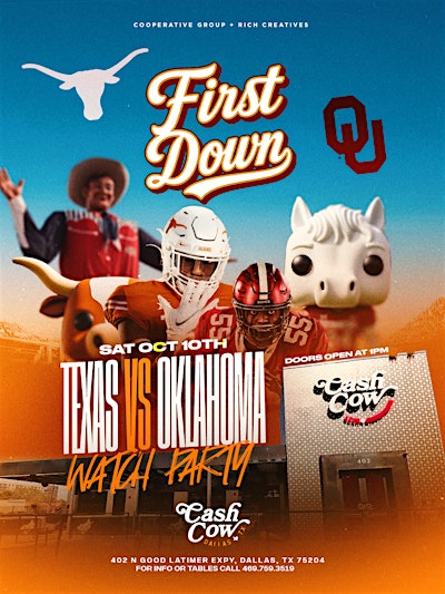 First Down Texas vs OU Watch Party @ Cash Cow