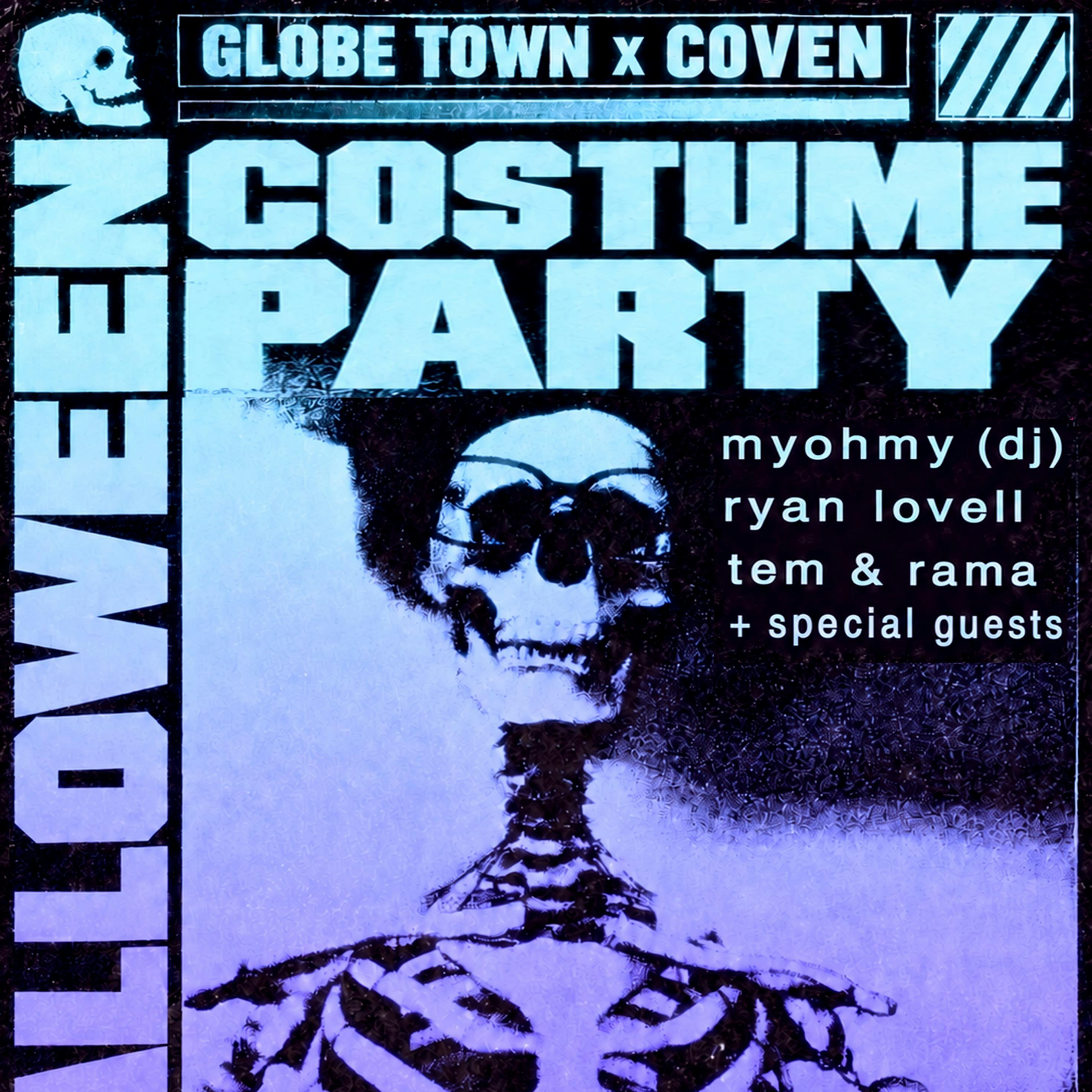 GLOBE TOWN presents: HALLOWEEN COSTUME PARTY