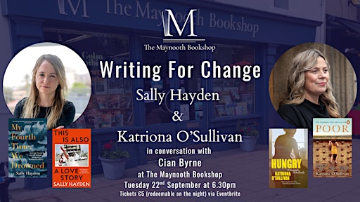 Writing for Change: Sally Hayden & Katriona O'Sullivan in conversation