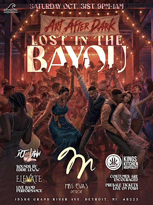 Art After Dark: Lost in the Bayou