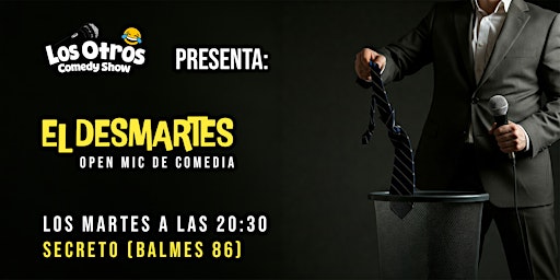 El DESmartes - open mic de comedia