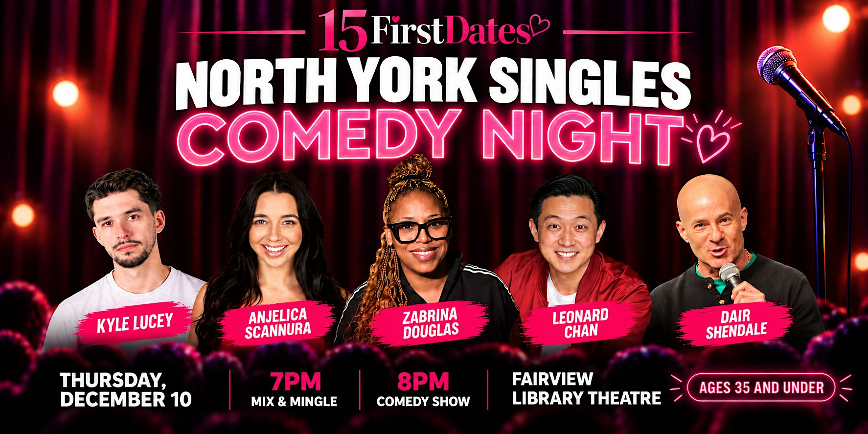15FirstDates North York Singles Comedy Night (Age 35 and under)