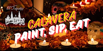 Calavera Paint, Sip, Eat 2026