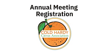 2026 Cold Hardy Citrus Association Annual Meeting