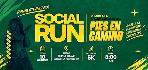 SOCIAL RUN RUMBO A LA 2DA CARRERA PIES EN CAMINO BY RUNNER TRAVEL MX