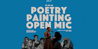 Live&Lit: Poetry & Painting! Open mic & Live Band