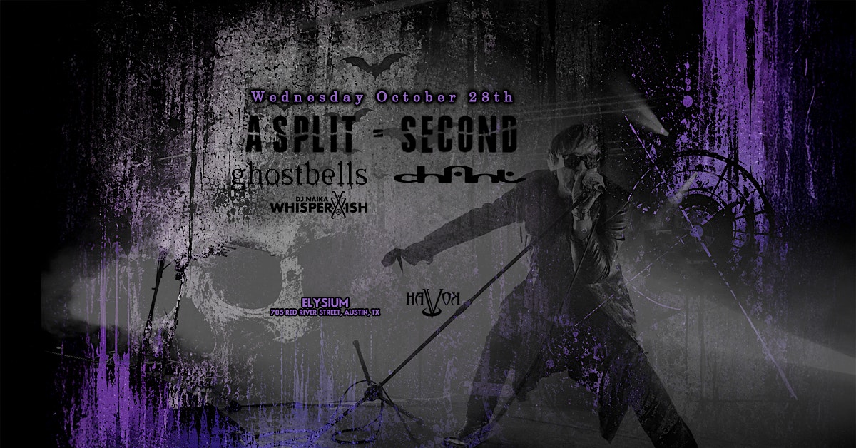 A Split Second with special guests Ghostbells, CHANT and DJ WhisperWish
