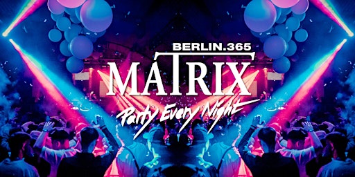 Matrix Club Berlin "Saturday" 05.09.2026