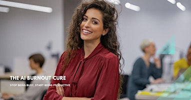 The AI Burnout Cure: A Personalized Plan to Start Being Productive.