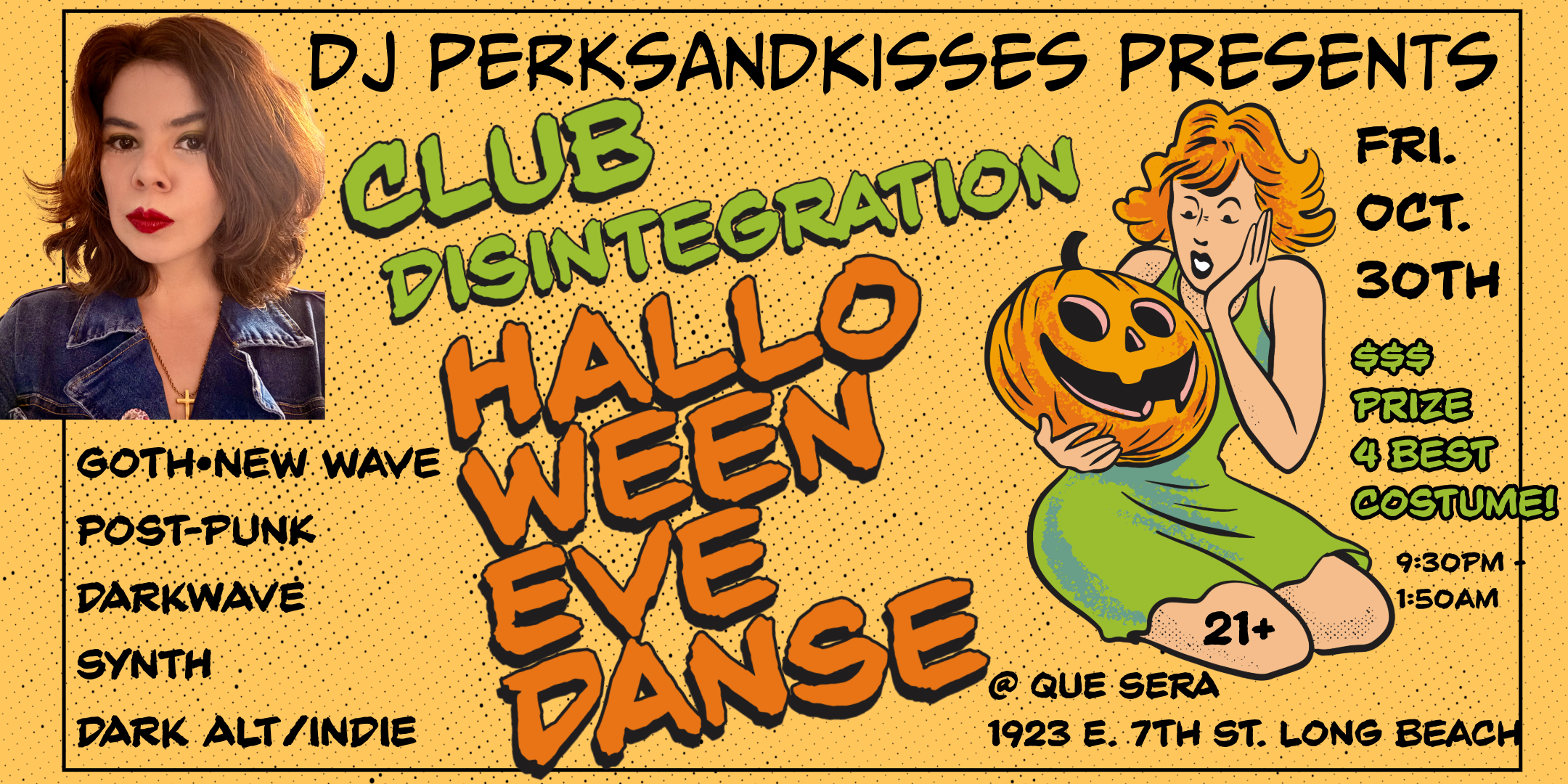 Halloween Eve Dark & Dreamy Danse Gala @ Club Disintegration in Long Beach!