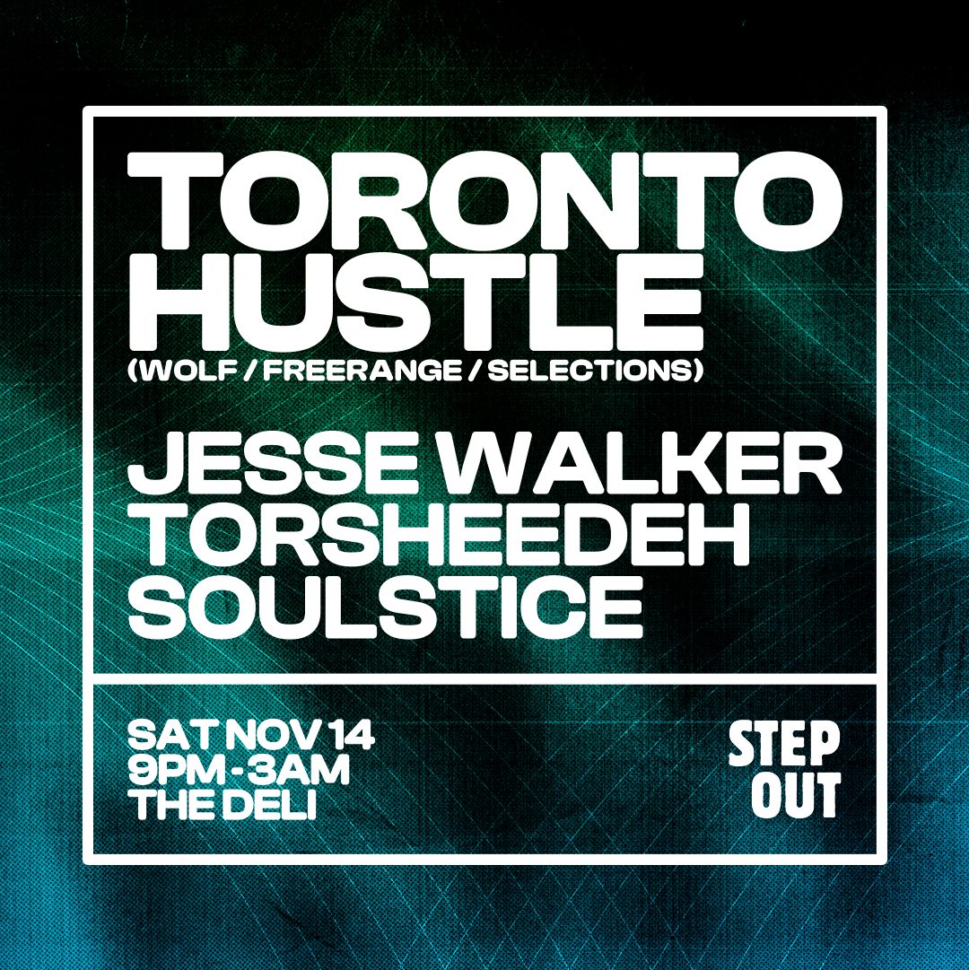 Step Out: Toronto Hustle