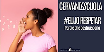 #Elijo respetar. Parole che costruiscono