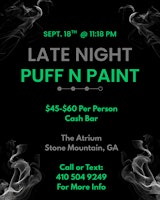 Late Night! Sip, Puff n Paint @ The Atrium!