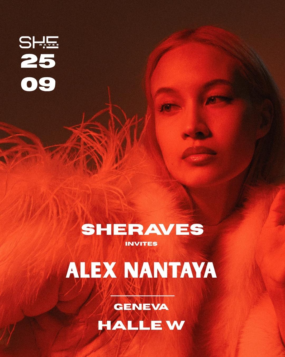 SHE RAVES - INVITES Alex Nantaya