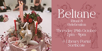 Beltane - Ritual & Celebration