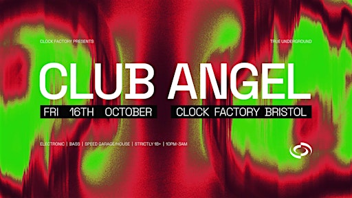 Clock Factory Presents: Club Angel