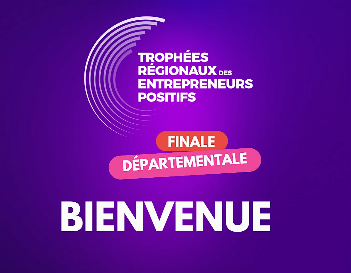 Finale des Trophées des Entrepreneurs Positifs 2026