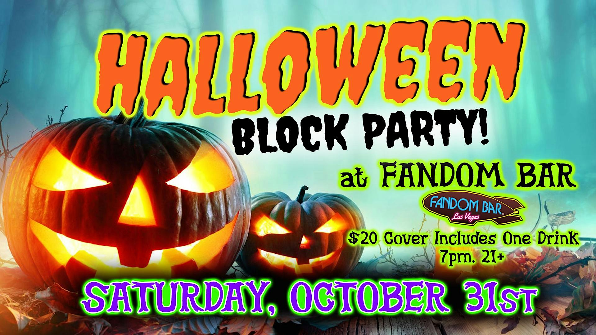 HALLOWEEN Block Party at FANDOM BAR!!