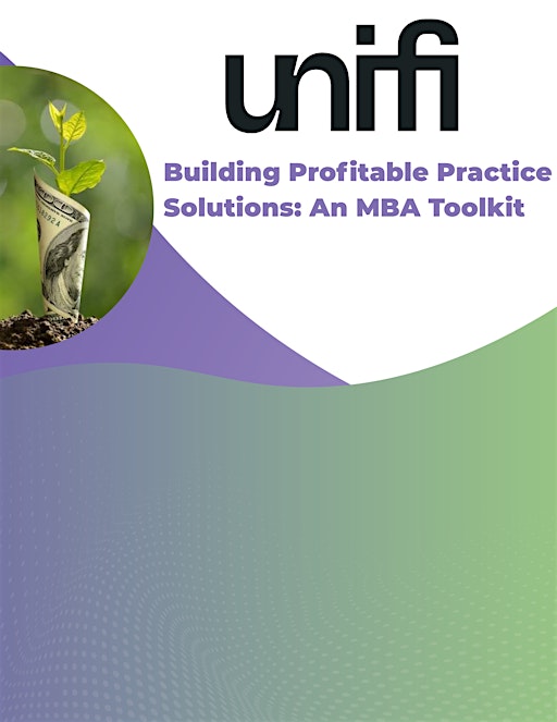 Building Profitable Practice Solutions: An MBA Toolkit