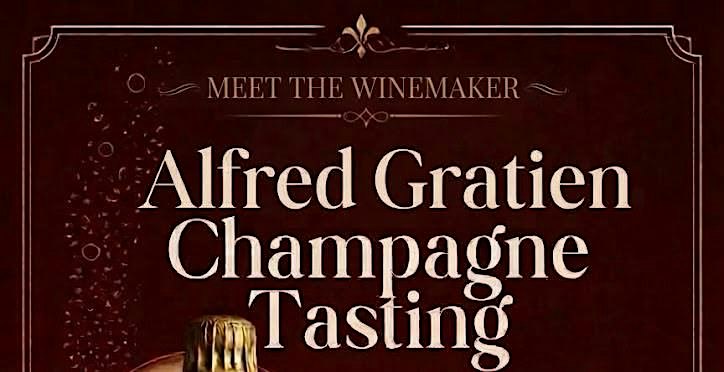 Meet the Producer ~ Alfred Gratien Champagne Tasting