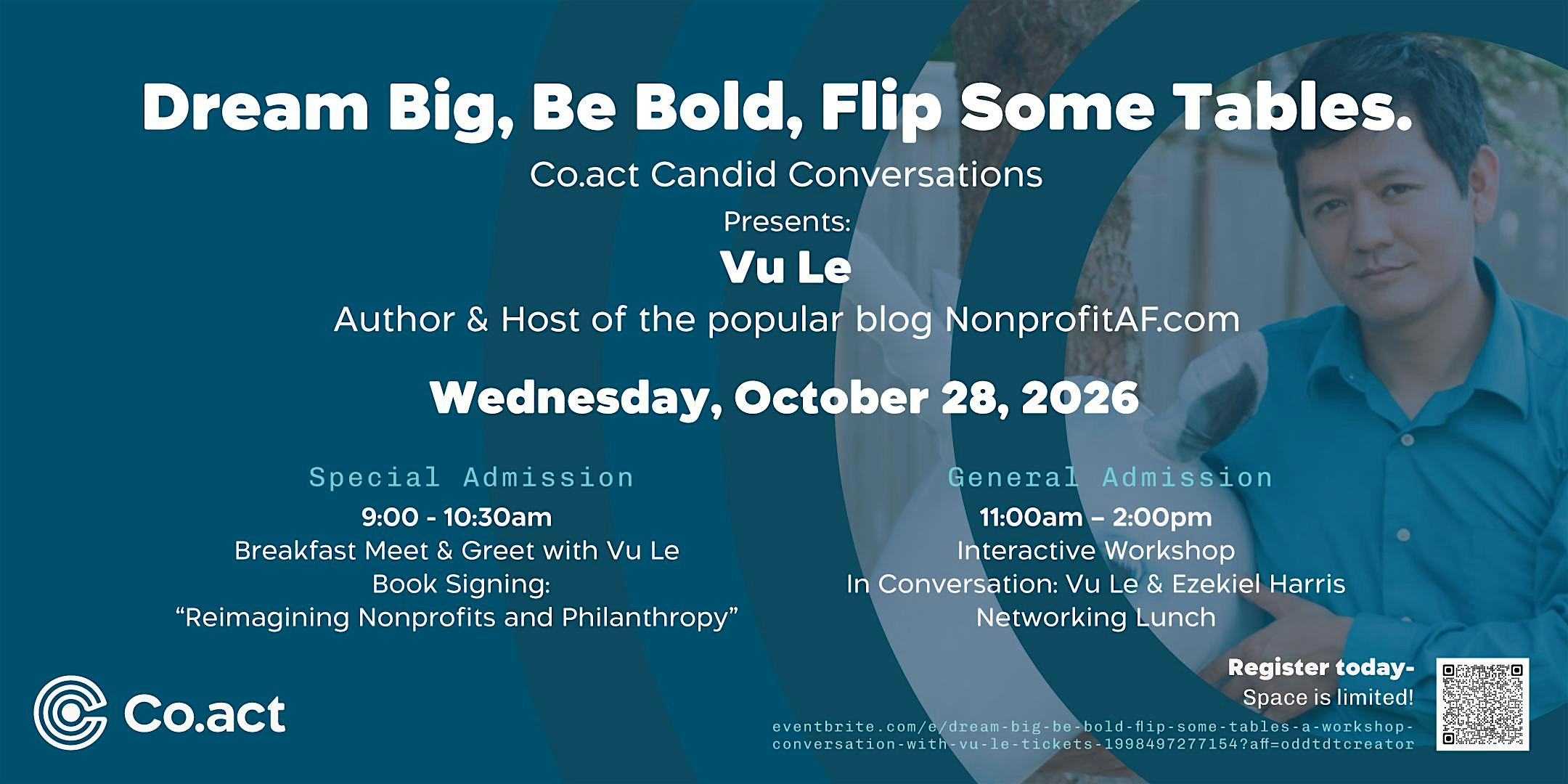 Dream Big, Be Bold, Flip Some Tables: A Workshop & Conversation with Vu Le