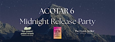 ACOTAR 6 Midnight Release Party