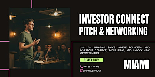Investor Connect: Pitch & Networking — Miami