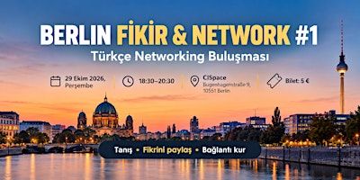 Berlin Fikir & Network #1 – Türkçe Networking Buluşması