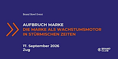 Aufbruch Marke – die Marke als Wachstumsmotor in stürmischen Zeiten
