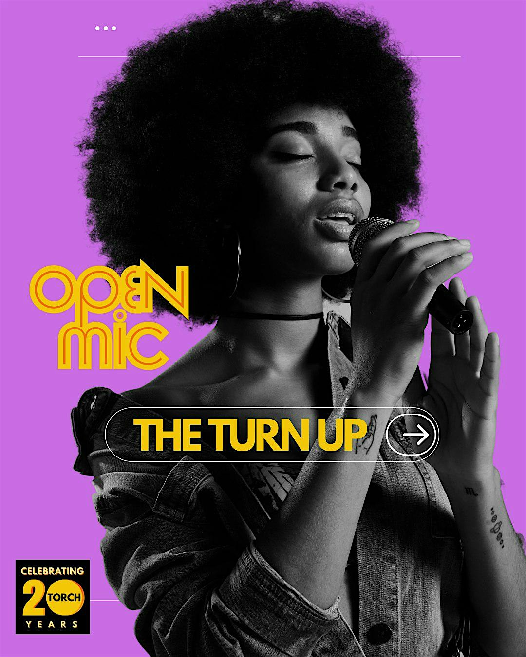 The Turn Up Open Mic
